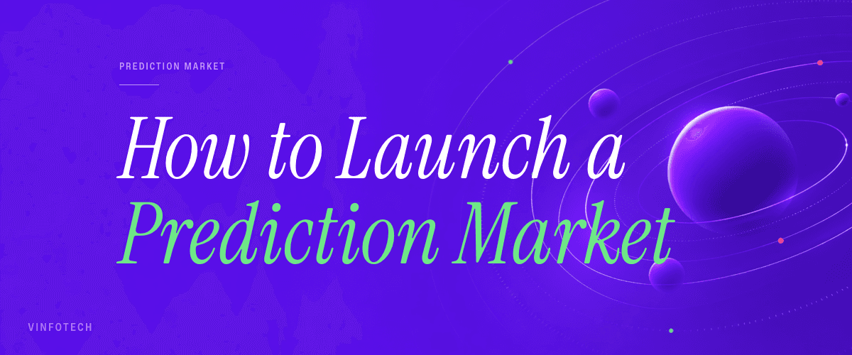 How to Launch a Prediction Market: What Actually Decides It