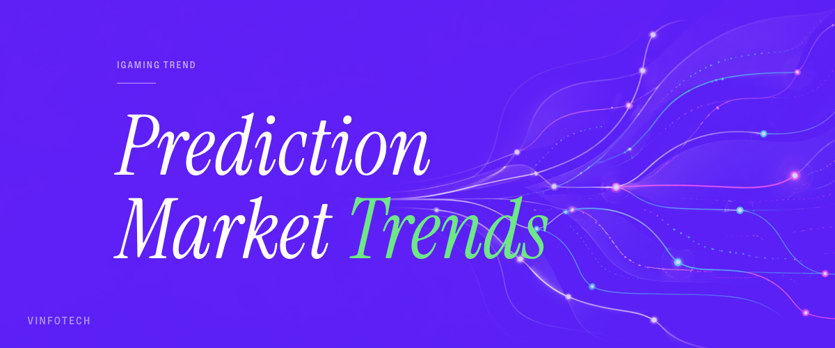 Prediction Market: The Hottest Trend in iGaming